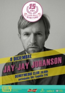 Jay Jay Johanson en Ocho y Medio